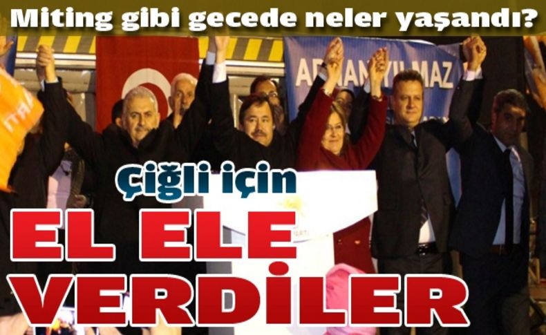 Çiğli’de miting gibi gece