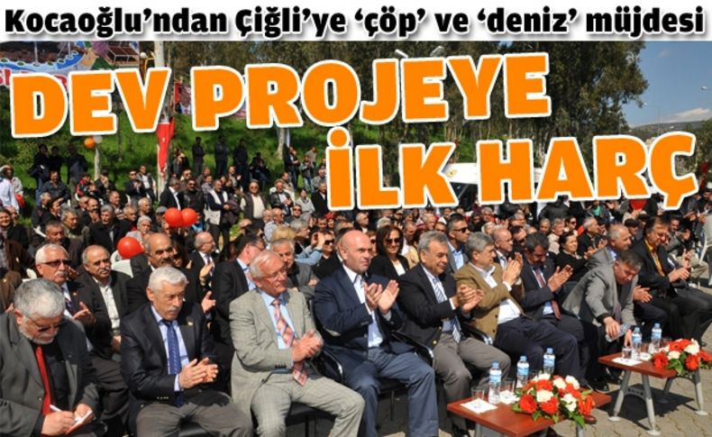 Çiğli'nin prestij projesi için ilk adım atıldı