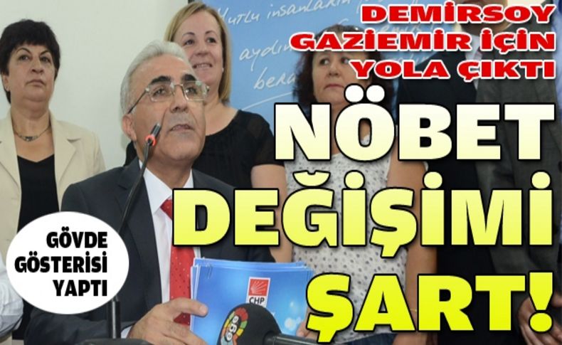 Demirsoy Gaziemir için yola çıktı!