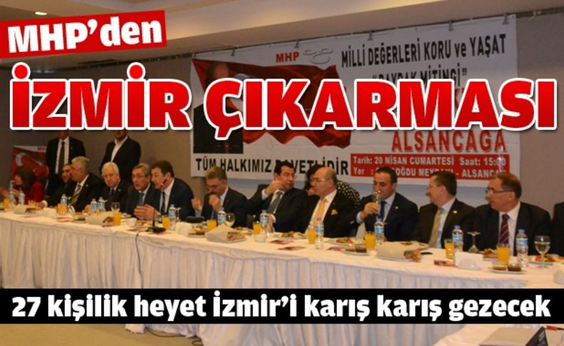 Dev miting öncesi MHP Genel Merkezi İzmir'in nabzını tutacak