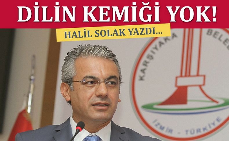 Dilin kemiği yok!