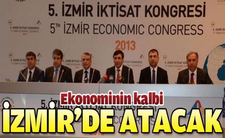 Dünya ve Türkiye Ekonomisi İzmir'de tartışılacak