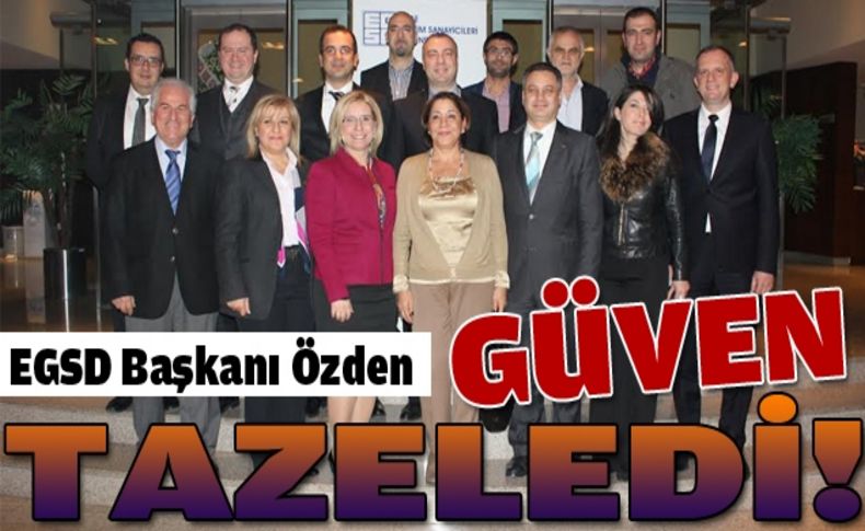 EGSD Başkanı Mukadder Özden güven tazeledi