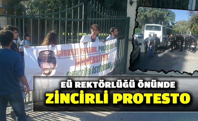 EÜ Rektörlüğü önünde zincirli protesto