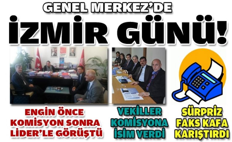 Genel Merkez'de İzmir günü!