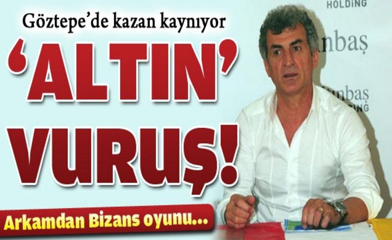 Göztepe'de Erhan Altın'dan bomba açıklamalar...