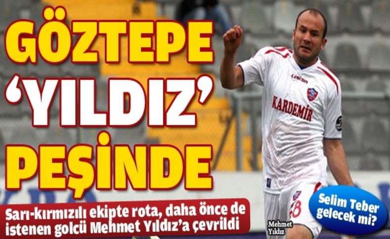 Göztepe'nin Mehmet Yıldız ısrarı