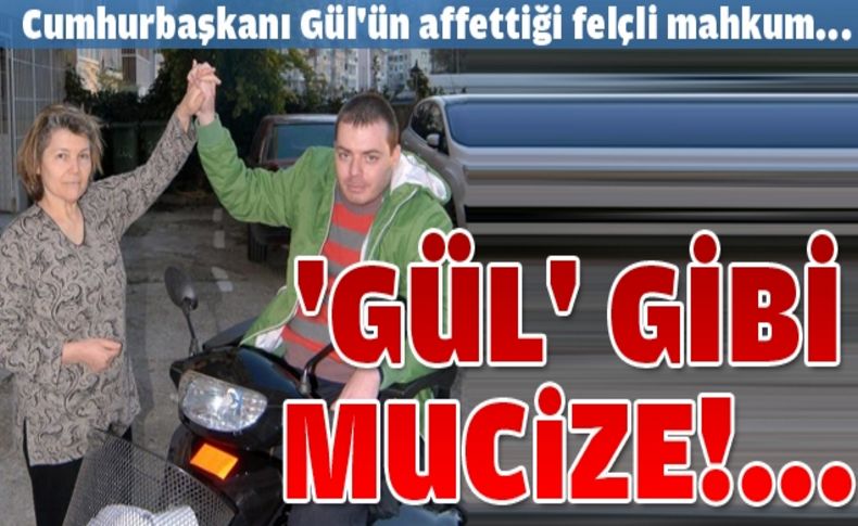 Gül gibi mucize!