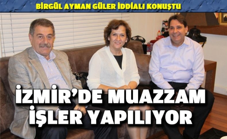 Güler, “İzmir’de sosyal belediyecilik adına muazzam şeyler yapılıyor”