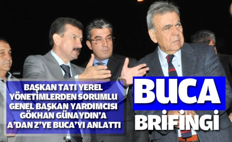 Günaydın’a Buca Projeleri brifingi verildi