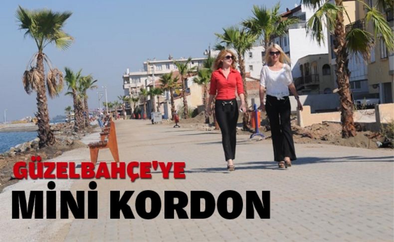 Güzelbahçe'ye mini Kordon