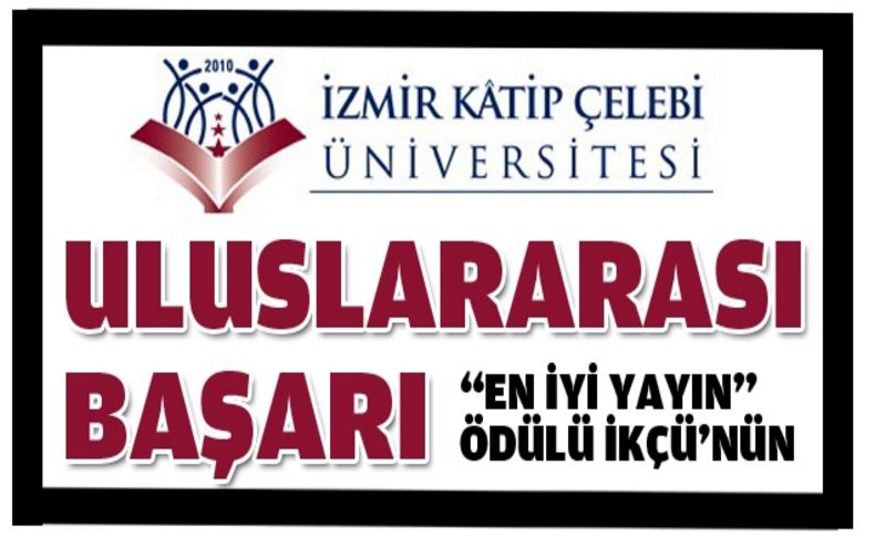 İKÇÜ Turizm Fakültesi'nden Uluslararası Başarı