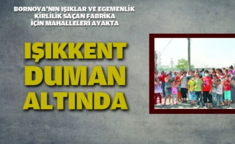 Işıkkent duman altında