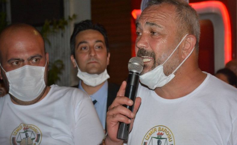 İzmir Barosu Başkanı Yücel: Mücadele devam edecek