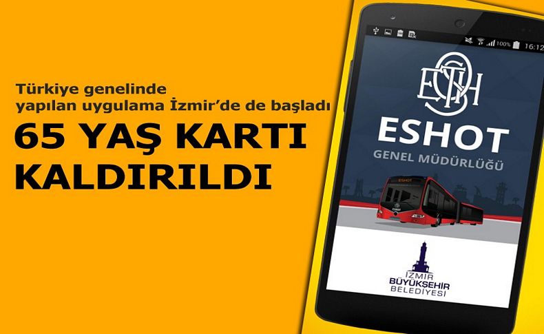 İzmir’de de 65 yaş uygulaması kaldırılıyor