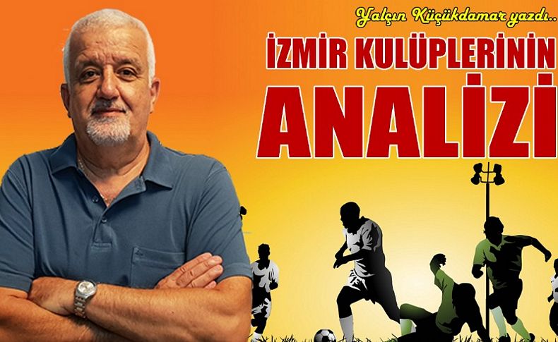 İzmir kulüplerinin analizi
