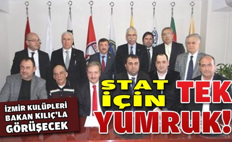 İzmir kulüpleri stat için Bakan Kılıç'la görüşecek