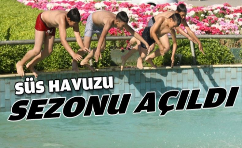 İzmir'de süs havuzları sezonu açıldı