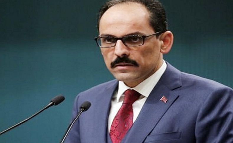 Kalın’dan kabine toplantısı sonrası flaş açıklamalar