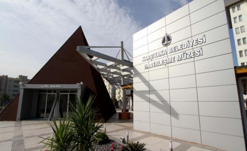 Karşıyaka haberleşme müzesi 4 Şubat Salı açılıyor