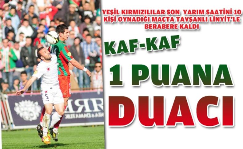Karşıyaka Tavşanlı Linyit engelini aşamadı