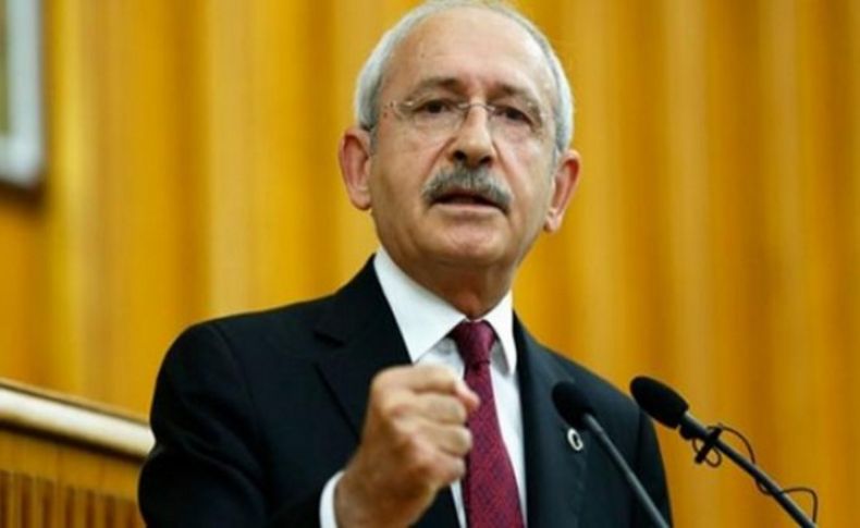 Kılıçdaroğlu: Bakın biz buna 'evet' diyoruz