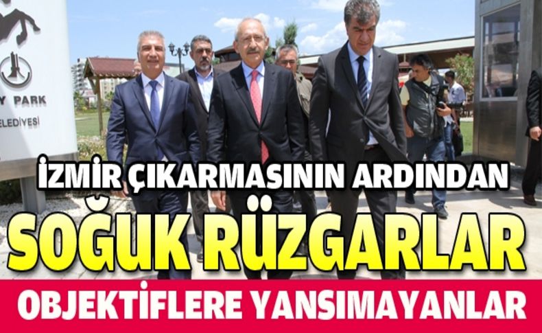 Kılıçdaroğlu ziyaretinde soğuk rüzgarlar esti