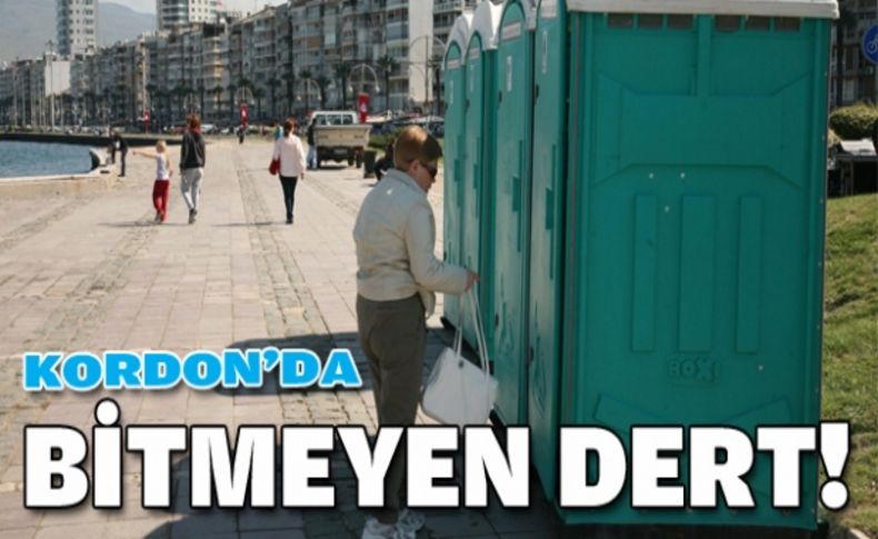 Kordon'da bitmeyen dert:Tuvalet!