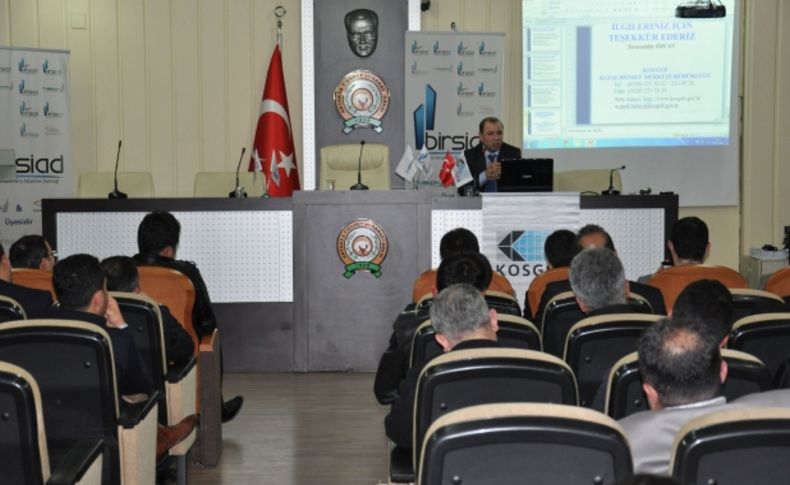 KOSGEB hibe ve destekleri iş adamlarına anlatıldı