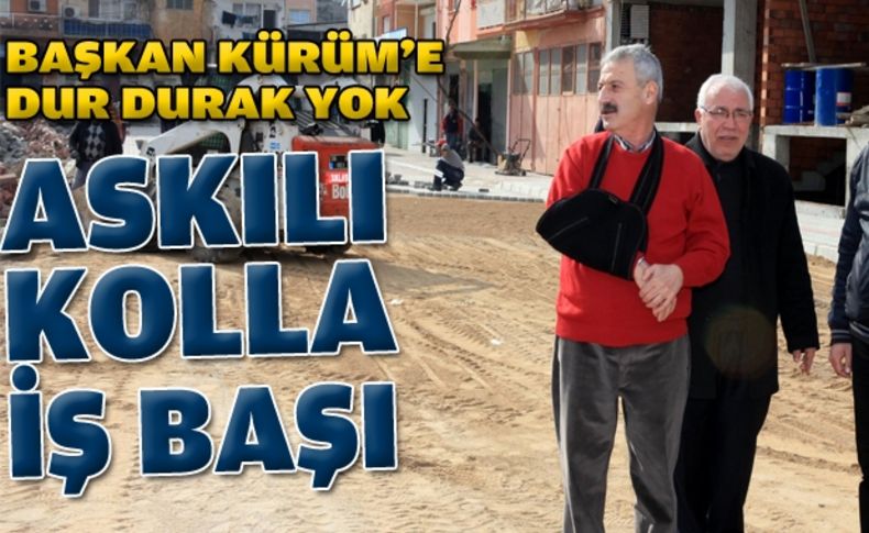 Kürüm’de dur durak yok