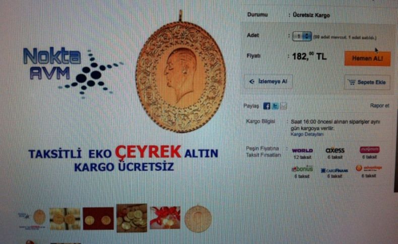 Kuyumcuda yok ama çeyreklik internette 180 liradan satılıyor