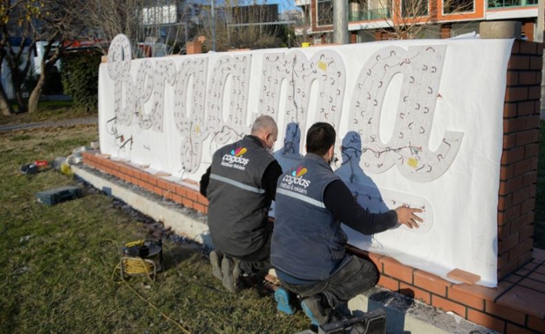 Marka şehir ‘Bergama’ ismi ilçe girişinde sergilenecek