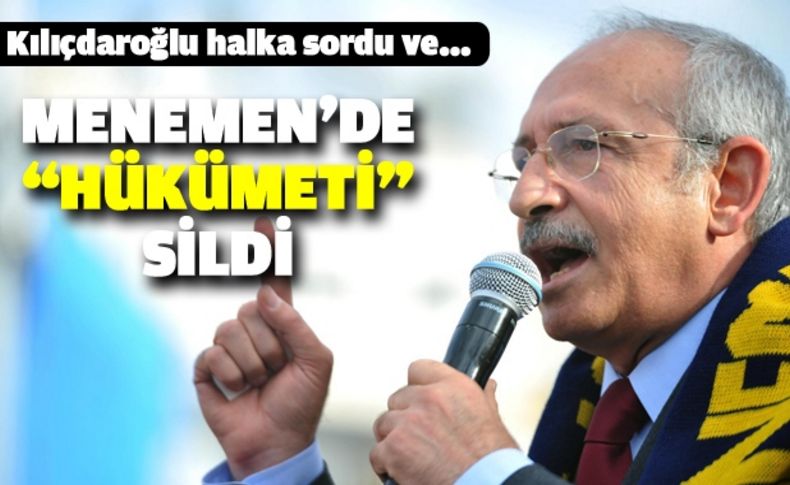 Menemen’de hükümeti sildi