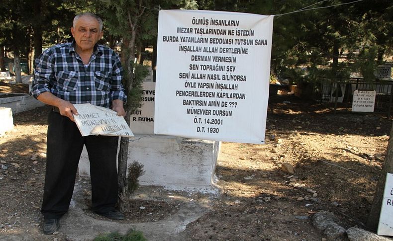 Mezarlığa öyle bir pankart astı ki...