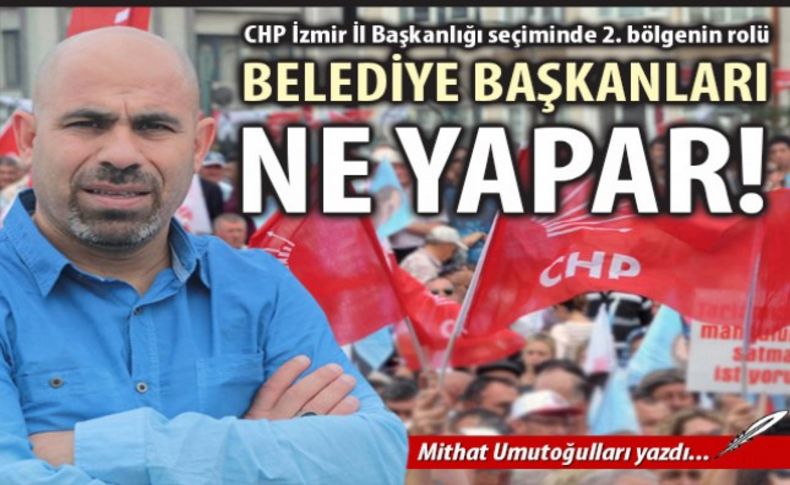 Kongrelerde belediye başkanları ne yapar!