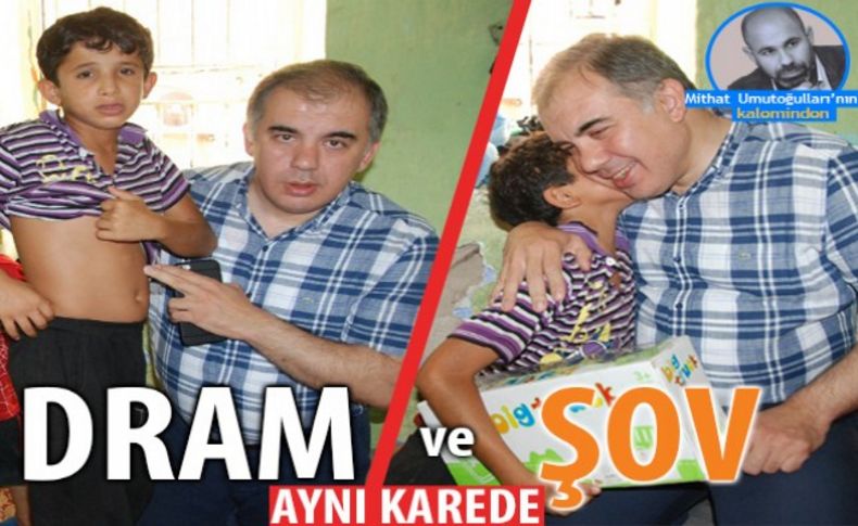 Dram ve şov aynı karede