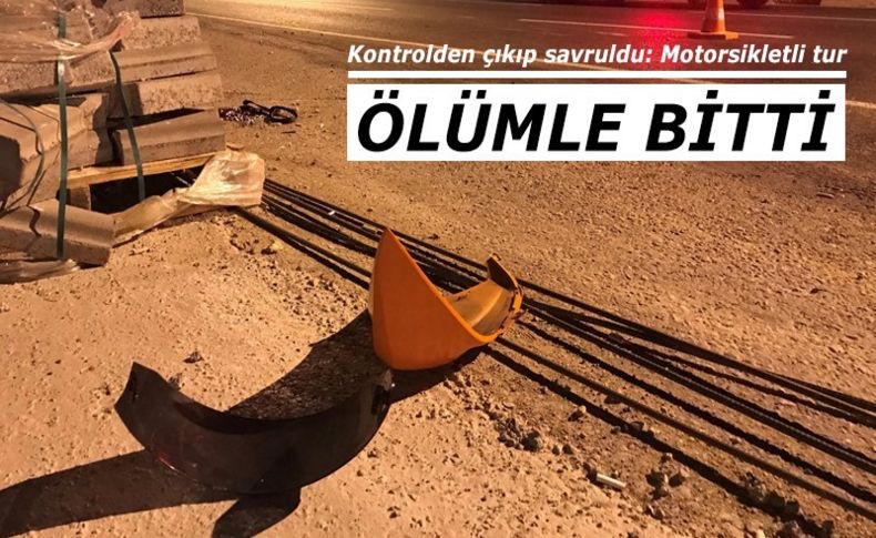 Motosikletli tur ölümle bitti