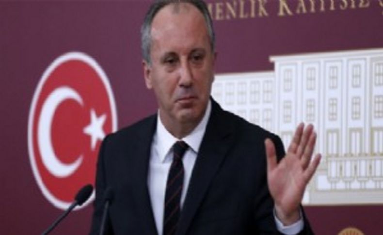 CHP'li İnce'den  Vali'nin talebine tepki: 'Ne vereyim sayın Valime'