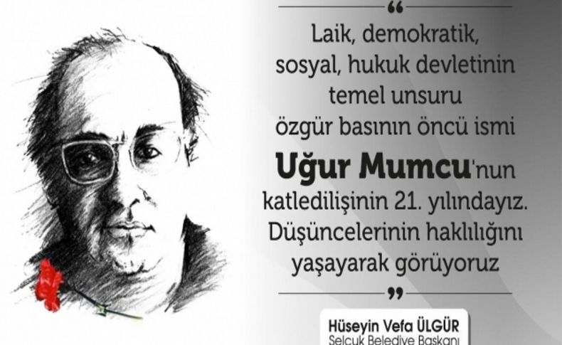 “Mumcu’nun haklılığını yaşayarak görüyoruz”