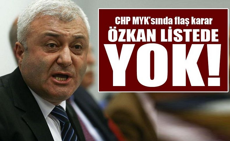 MYK'dan flaş karar! Özkan listede yok