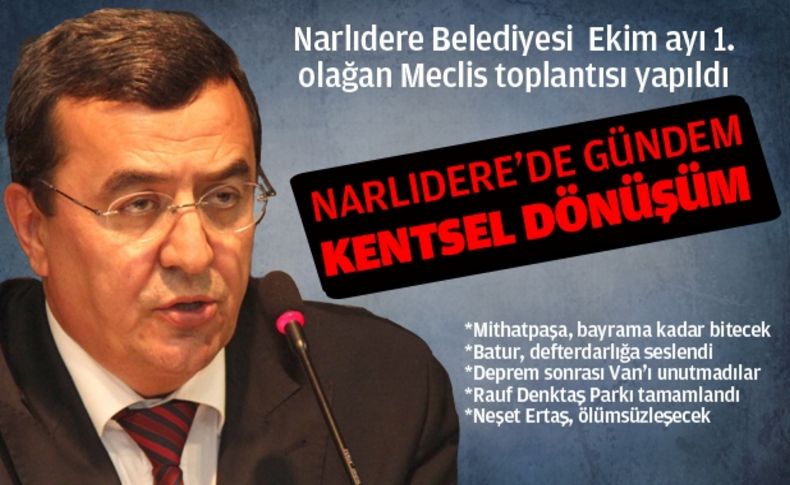 Narlıdere’de Gündem Kentsel Dönüşüm