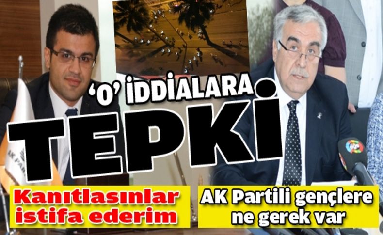 'O' iddialara AK Parti'den sert tepki!