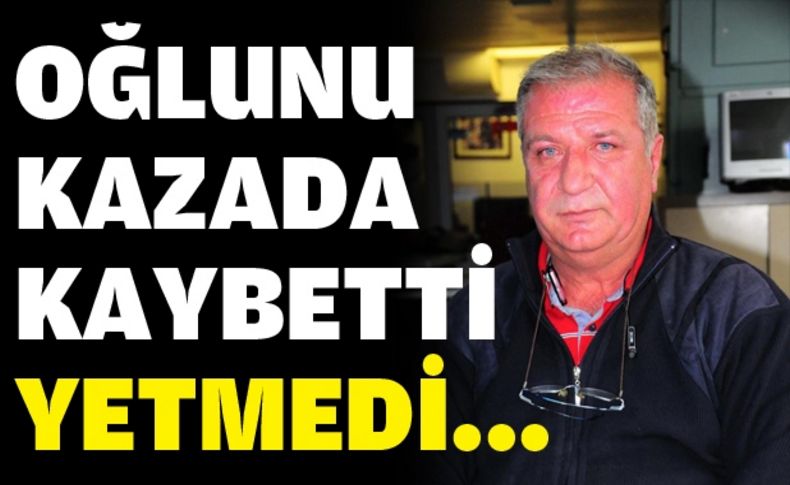 Oğlunu kazada kaybetti yetmedi, 27 bin TL borçlu çıktı
