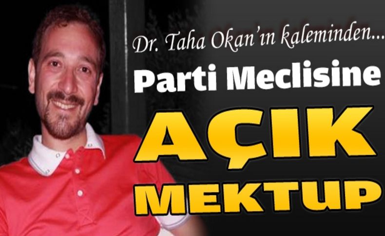 Parti Meclisine açık mektup:'CHP'nin öteki İzmir'i...'