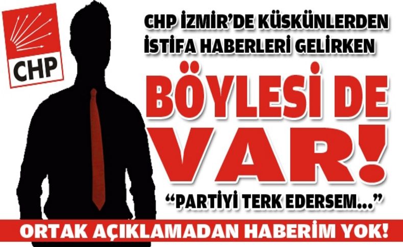 Partiyi terk edersem…
