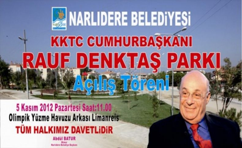 Rauf Denktaş’ın Adı Narlıdere’de Yaşayacak