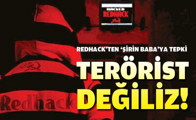 Redhack'ten 'terörist değiliz' tepkisi