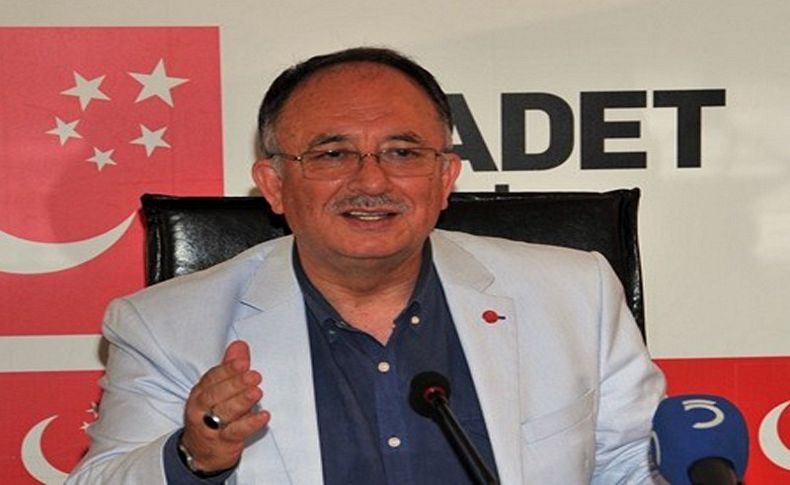 Saadet Partisi'nin İzmir adayı Şerafettin Kılıç oldu