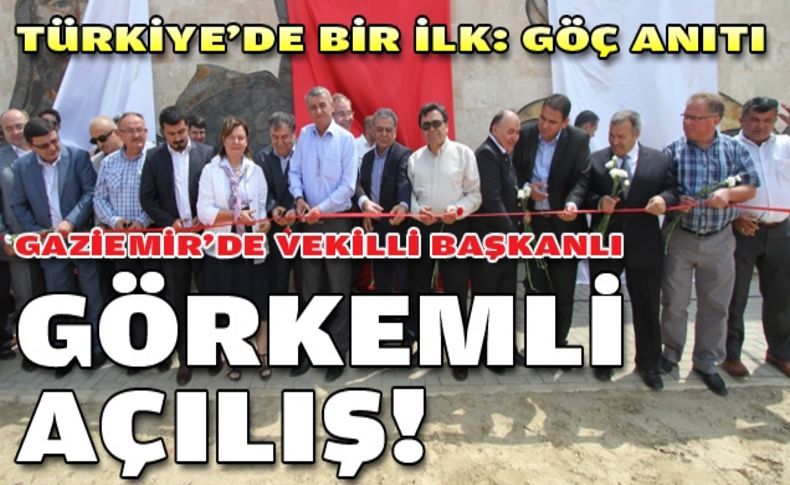 Sarnıç’taki göç anıtına görkemli açılış