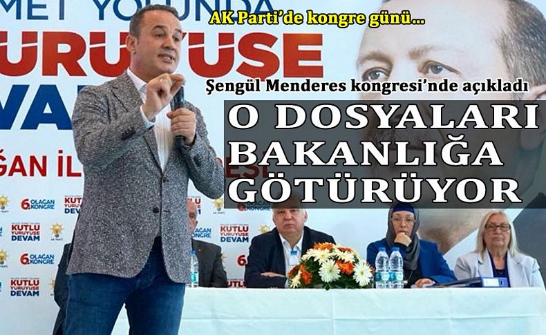 Şengül açıkladı: İzmir dosyası Ankara yolcusu!